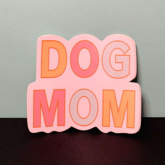 Dog Mom Sticker